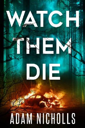 [Morgan Young 02] • Watch Them Die
